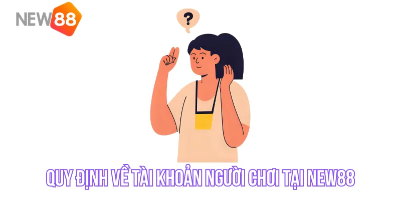 Làm thế nào để tạo tài khoản tại NEW88?