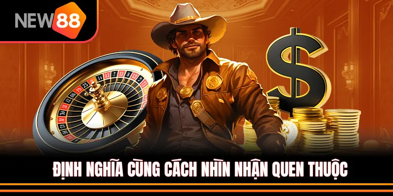 Bet là gì? Định nghĩa cùng cách nhìn nhận quen thuộc