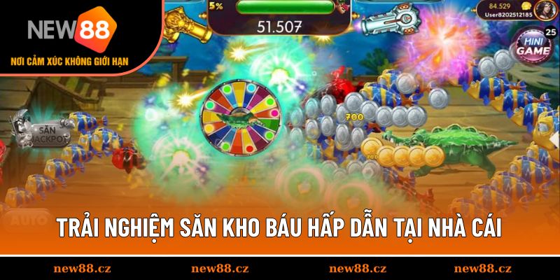 Trải nghiệm săn kho báu hấp dẫn tại nhà cái